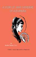 Story of Saint Catherine of Alexandria