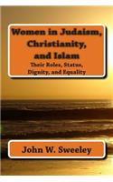 Women in Judaism, Christianity, and Islam