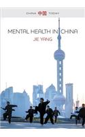 Mental Health in China: Change, Tradition, and Therapeutic Governance
