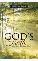 God's Truth.......