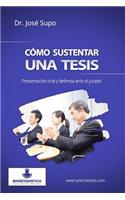Cómo sustentar una tesis
