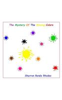 The Mystery Of The Missing Colors: (English)