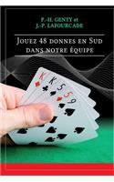 jouez 48 donnes en sud dans notre équipe