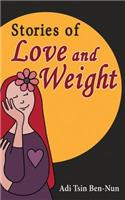 Stories of Love and Weight