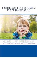 Guide sur les troubles d'apprentissage