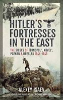 Hitler's Fortresses in the East