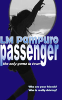 Passenger - the only game in town