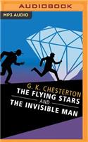 Flying Stars and the Invisible Man