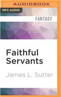 Faithful Servants