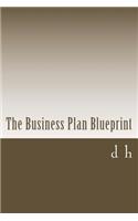 The Business Plan Blueprint