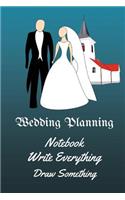Wedding Planning Notebook Write Everything Draw Somthing