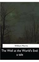 The Well at the World's End: a Tale