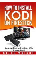 How to Install Kodi on Fire Stick
