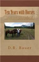 Ten Years with Horses