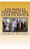 Los Papeles Postumos del Club Pickwick " VERSION COMPLETA" (Spanish) Edition