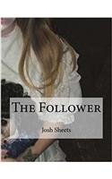 The Follower