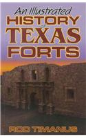 An Illustrated History of Texas Forts