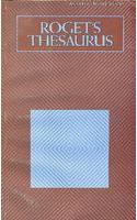 Roget's Thesaurus: A Dictionary of Synonyms and Antonyms