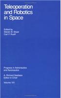 Teleoperation and Robotics in Space: 161