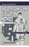 Bisesi and Kohn's Industrial Hygiene Evaluation Methods