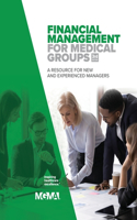 Financial Management for Medical Groups