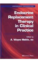 Endocrine Replacement Therapy in Clinical Practice