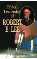 Ethical Leadership of Robert E. Lee