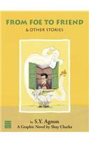 From Foe to Friends & Other Stories