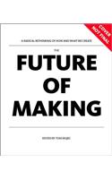 The Future of Making