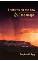 Lectures on the Law and the Gospel
