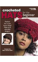 Crocheted Hats for the Beginner (Leisure Arts #4672)
