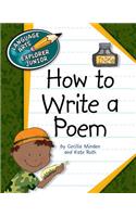 How to Write a Poem