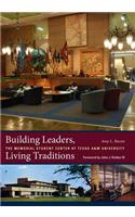 Building Leaders, Living Traditions