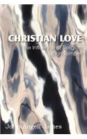 Christian Love, the Influence of Religion Upon Temper