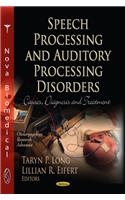 Speech Processing & Auditory Processing Disorders