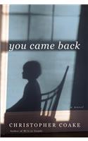 You Came Back Lib/E