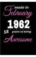 Funny February 1962, 58 Years Of Being Awesome notebook