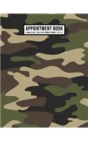 Camo Appointment Book: Undated Hourly Appointment Book - Weekly 7AM - 10PM with 15 Minute Intervals - Large 8.5 x 11