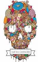 Sugar Skulls Coloring Book: Sugar Skulls Gifts for Kids 4-8, Girls or Adult Relaxation - Stress Relief Turkey lover Birthday Coloring Book Made in USA