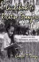 Guidebook to Relative Strangers