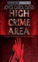 High Crime Area Lib/E