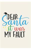 It was my fault