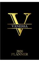 Vanessa: 2020 Planner - Personalised Name Organizer - Plan Days, Set Goals & Get Stuff Done (6x9, 175 Pages)