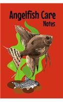 Angelfish Care Notes: Customized Angelfish Keeper Maintenance Tracker For All Your Aquarium Needs. Great For Logging Water Testing, Water Changes, And Overall Fish Observ