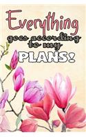 everything goes according to my plans quote, pink floral cover for the happy new year