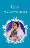 Liebe - 108 Zitate von Amma