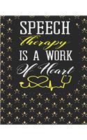 Speech Therapy Is A Work of Heart