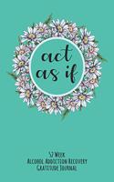 Act As If