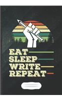 Eat Sleep Write Repeat