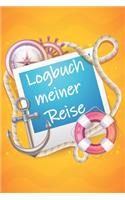 Logbuch meiner Reise: Kreuzfahrt Reisetagebuch zum selberschreiben - dein ganz persönliches Tagebuch - Viel Platz für deine Erlebnisse und Fotos